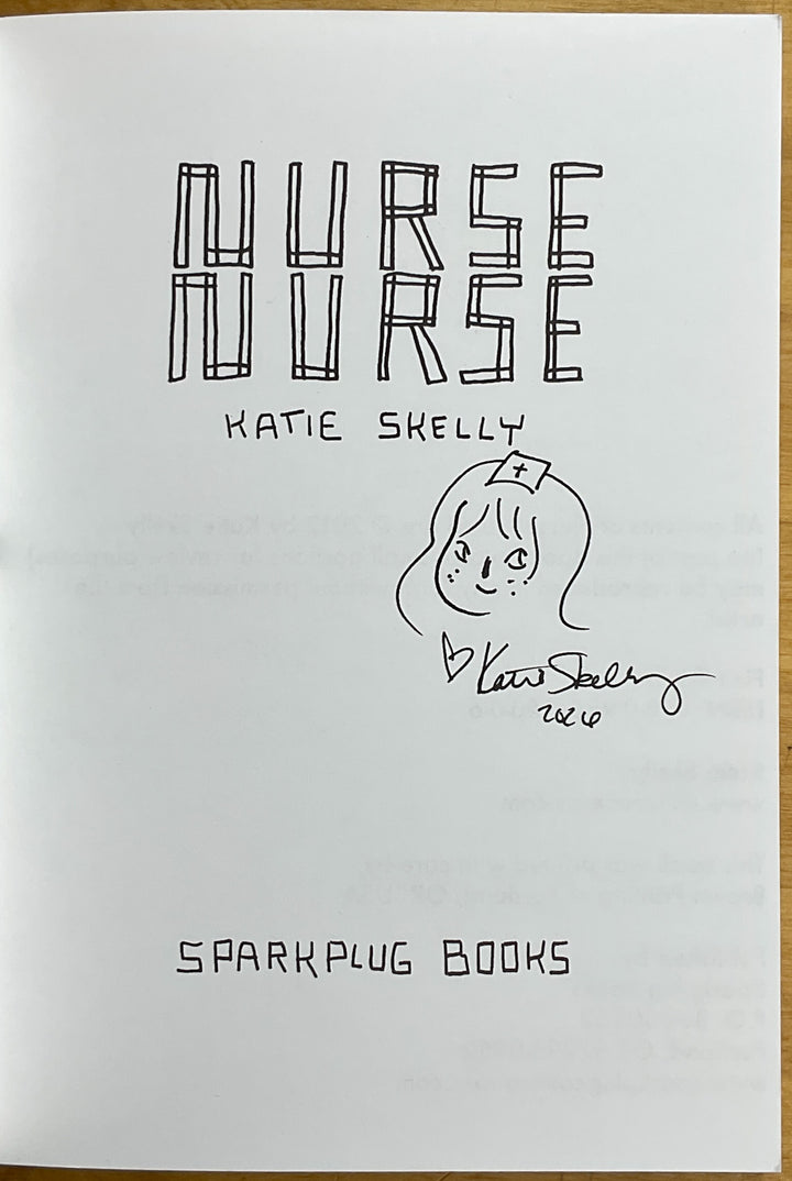 Nurse Nurse - First Signed with a Drawing