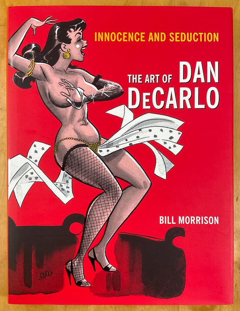 Innocence and Seduction: The Pin-Up Art of Dan DeCarlo - Inscribed