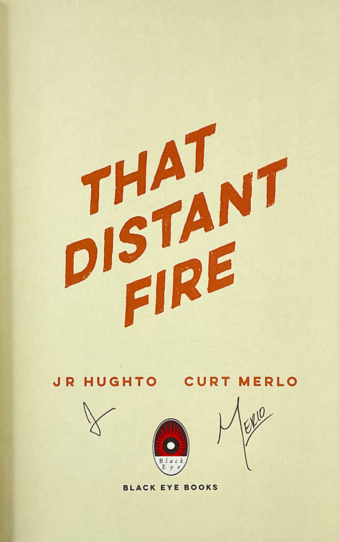 That Distant Fire - Signed First