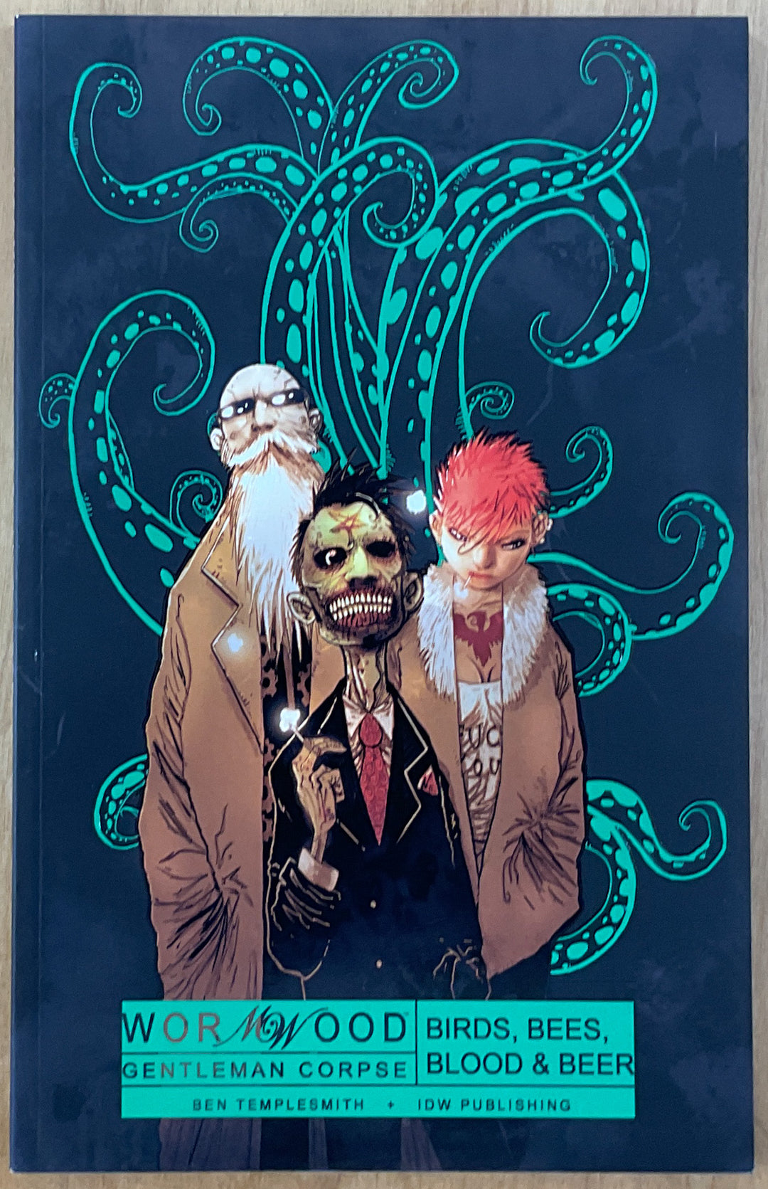 Wormwood, Gentleman Corpse, Volume 1: Birds, Bees, Blood, & Beer (first printing)