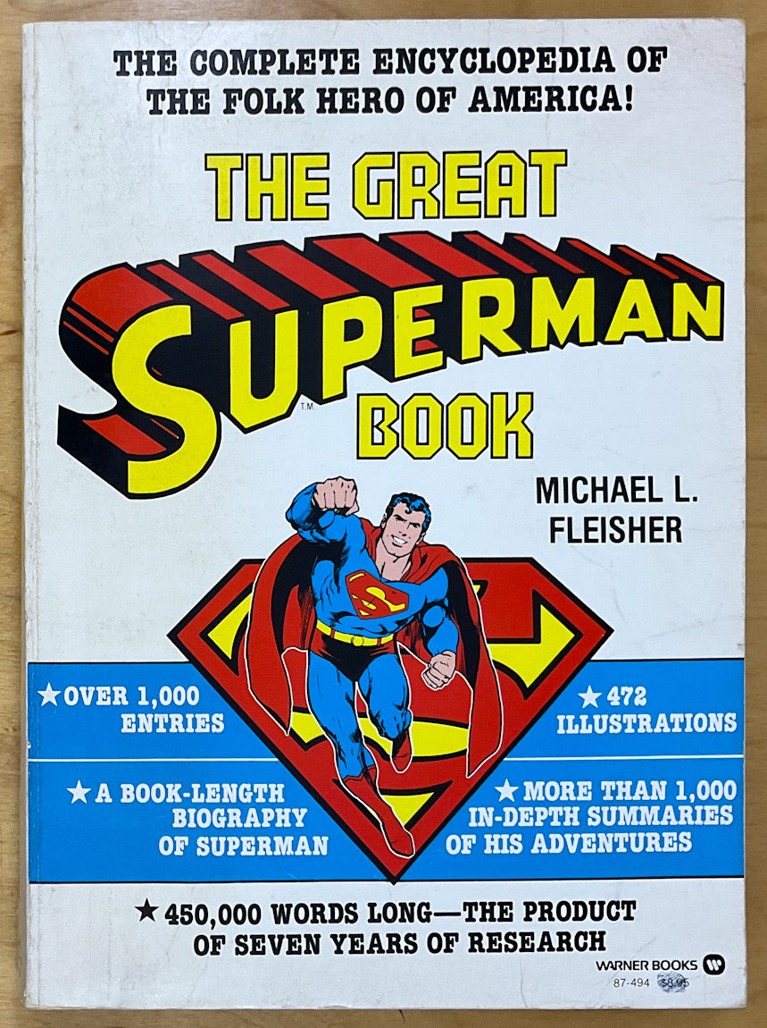 The Encyclopedia Of Comic Book Heroes Vol. 3: The Great Superman Book