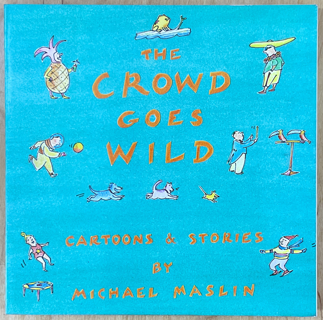 The Crowd Goes Wild