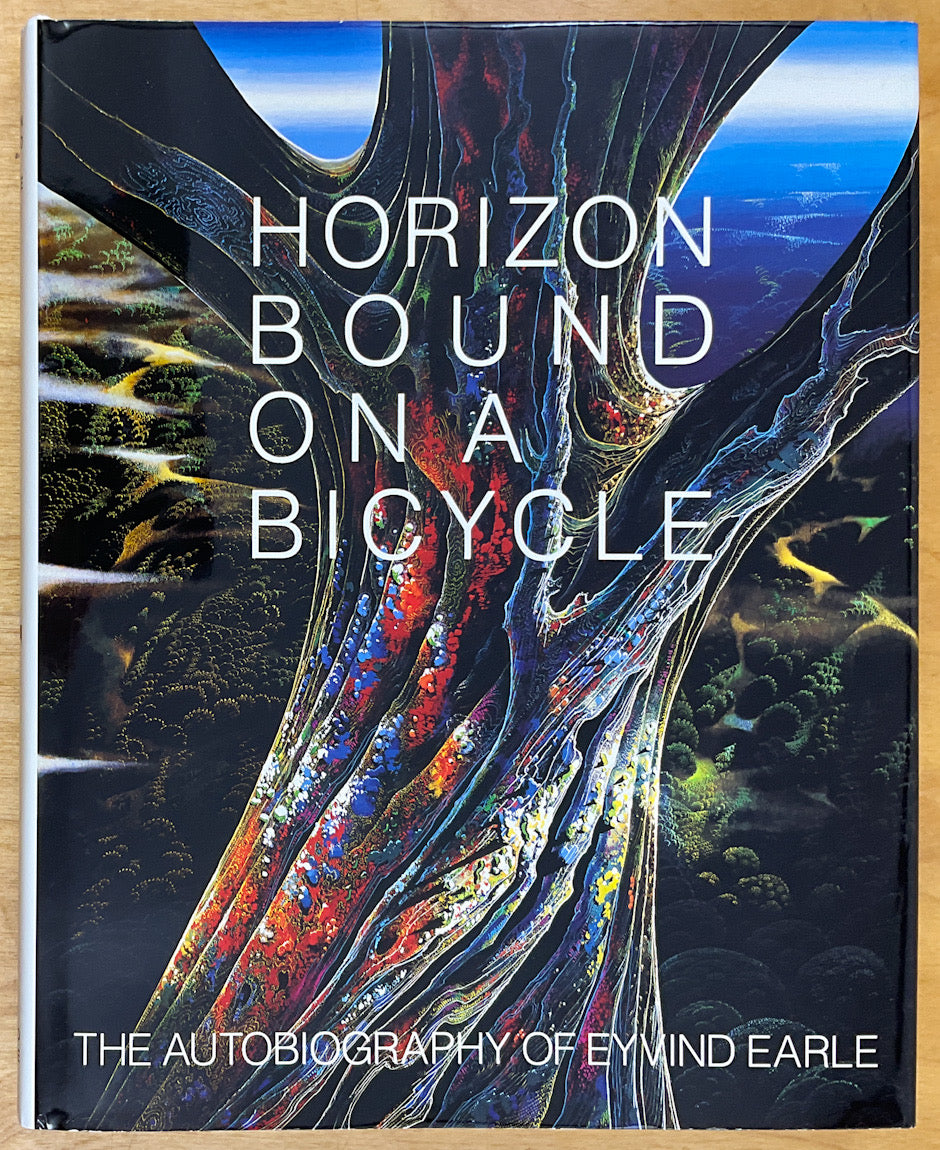 Horizon Bound on a Bicycle: The Autobiography of Eyvind Earle