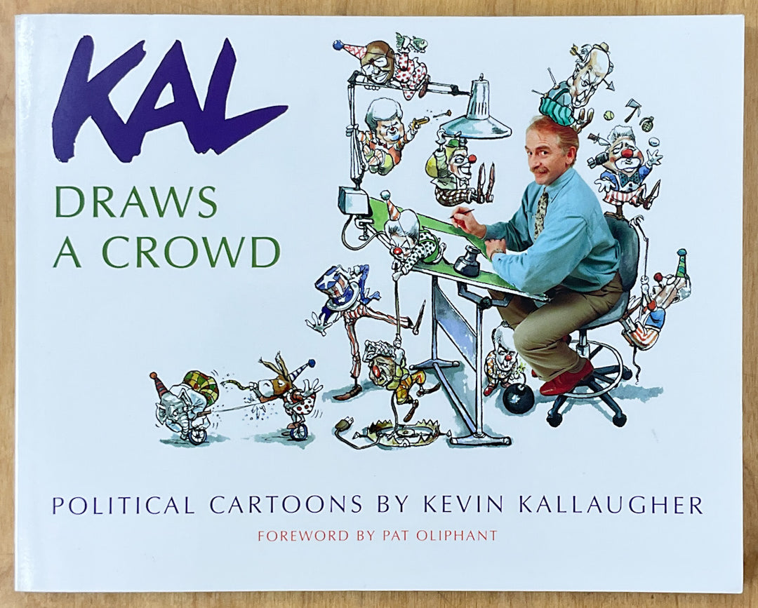 Kal Draws A Crowd - Signed