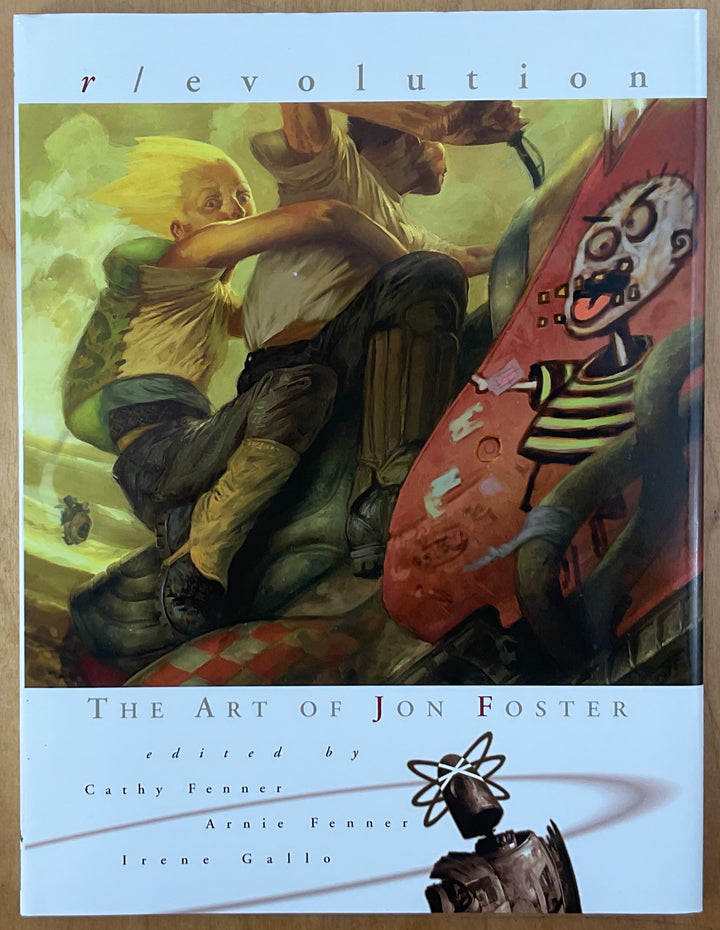 Revolution: The Art Of Jon Foster - Signed & Numbered