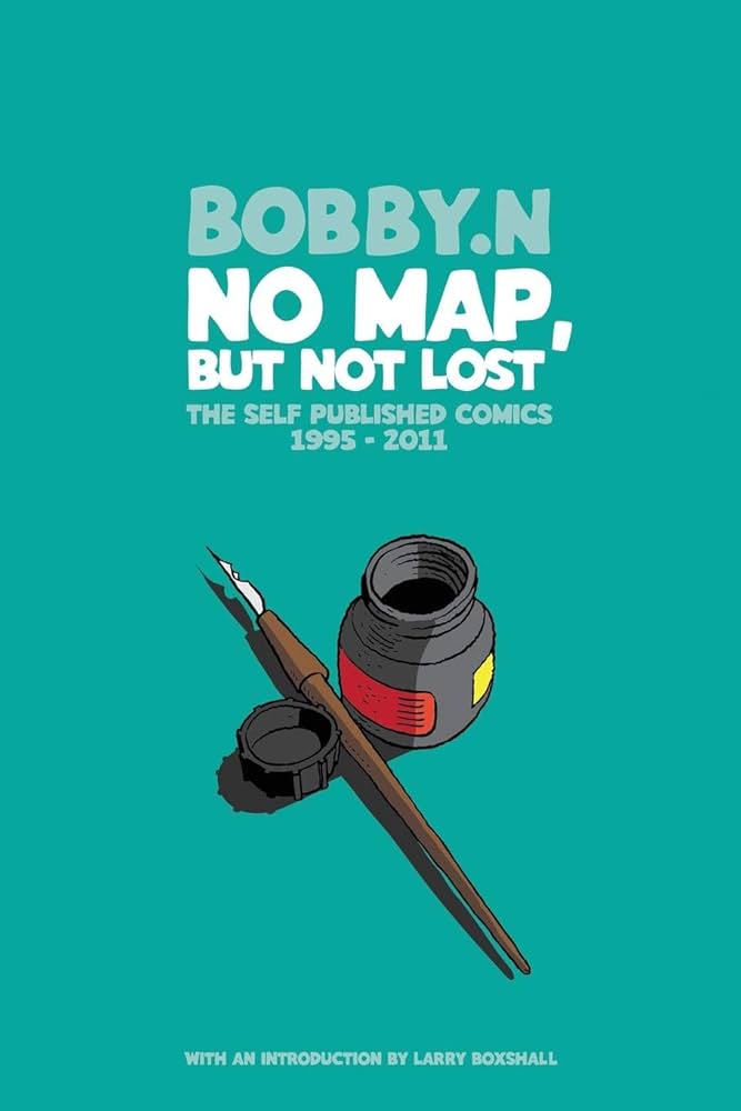 No Map, But Not Lost: The Self Published Comics 1995 - 2011