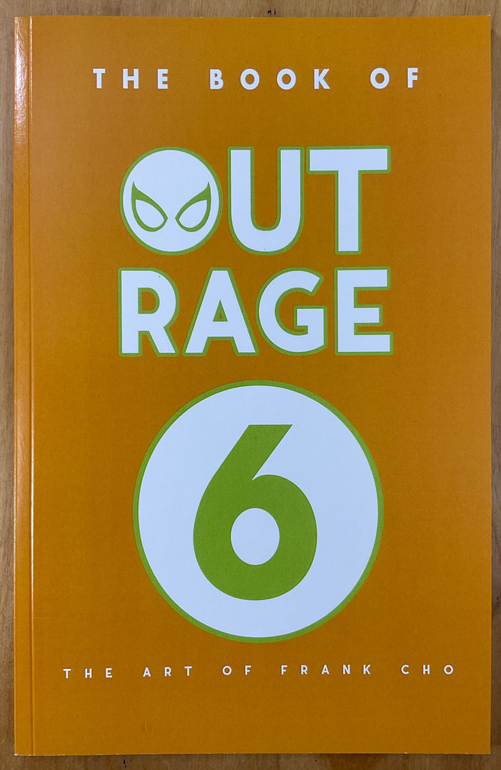 The Book of Outrage 6: The Art of Frank Cho - Signed