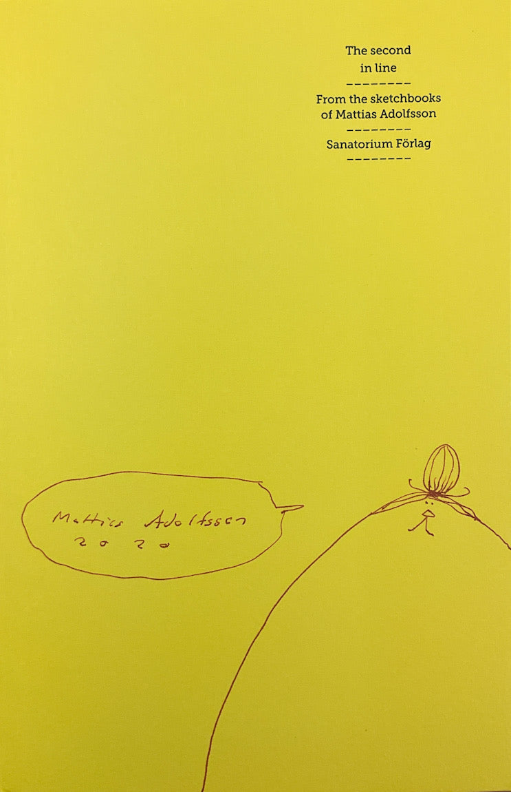 The Second in Line - From the Sketchbooks of Mattias Adolfsson - Signed with a Drawing