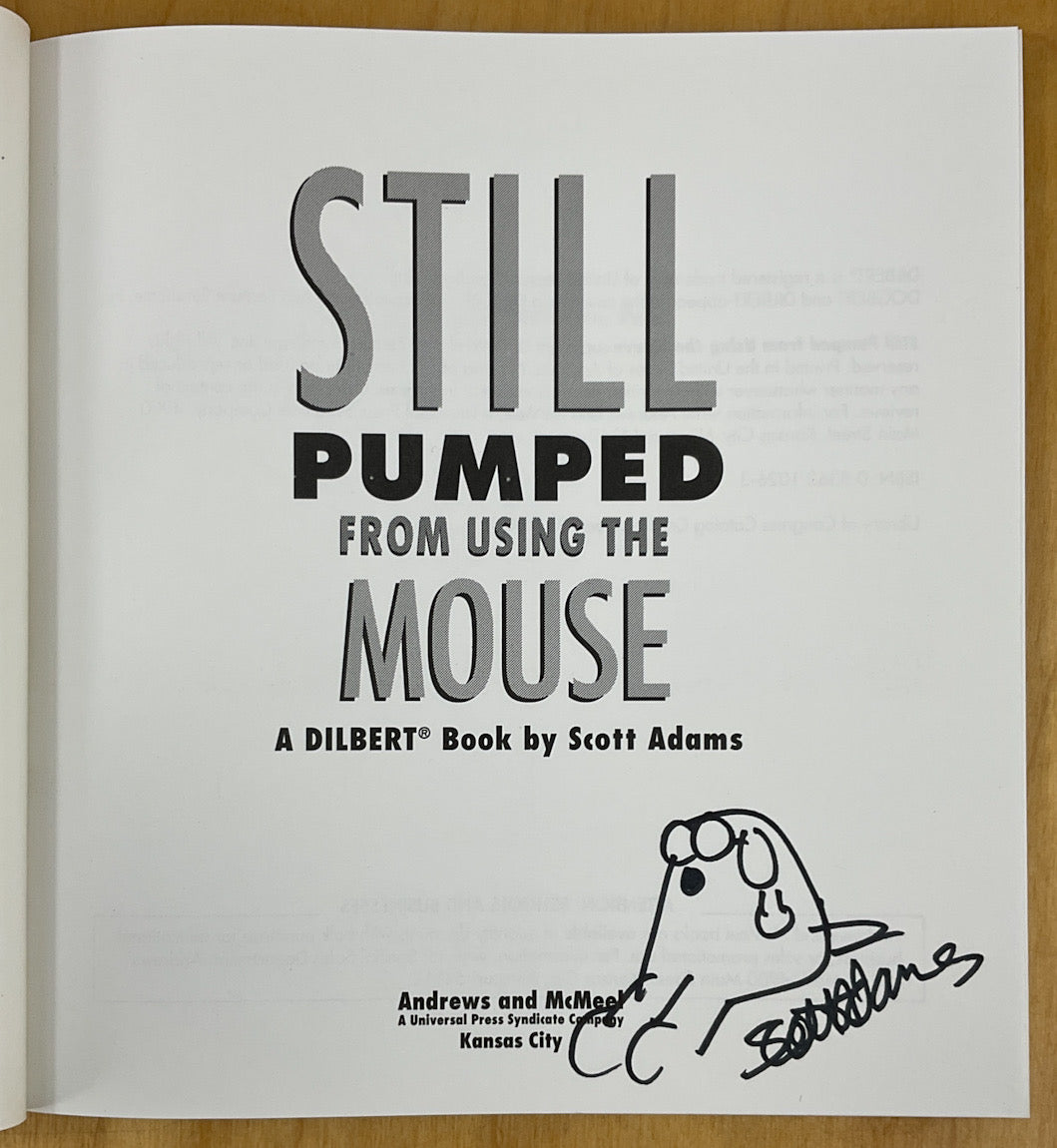 Still Pumped from using the Mouse - First Inscribed with a Drawing