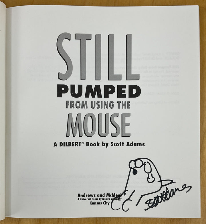 Still Pumped from using the Mouse - First Inscribed with a Drawing