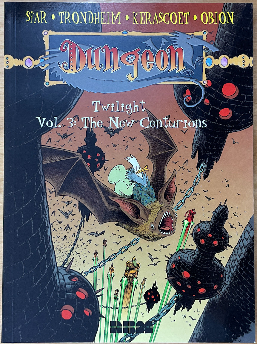 Dungeon Twilight, Vol. 3: The New Centurions