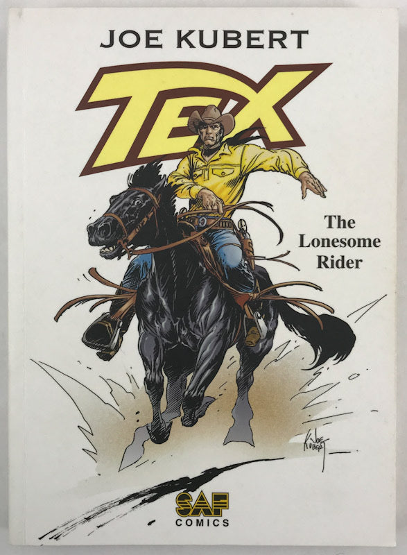 Tex: The Lonesome Rider - Inscribed Presentation Copy – Stuart Ng Books