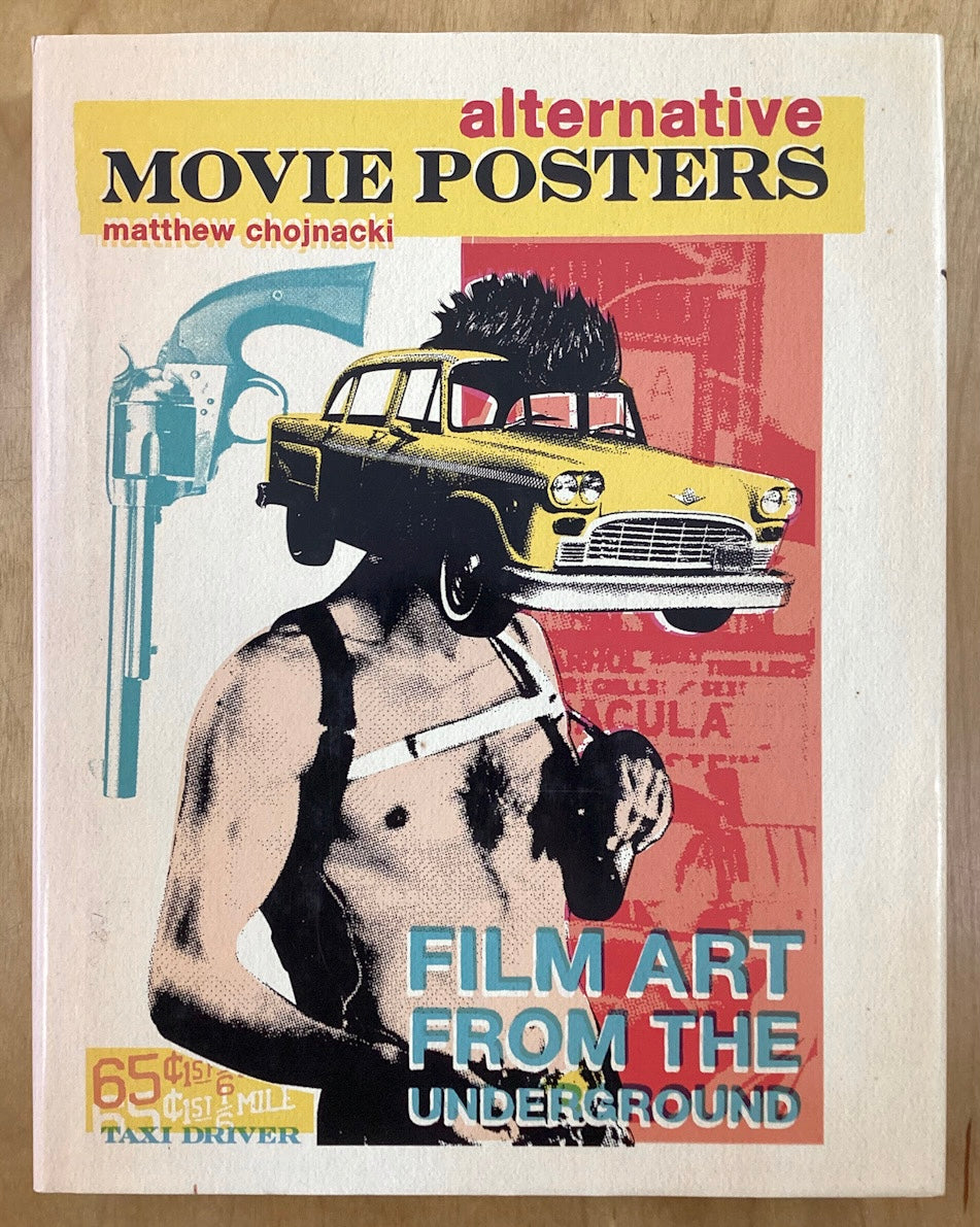 Alternative Movie Posters: Film Art from the Underground