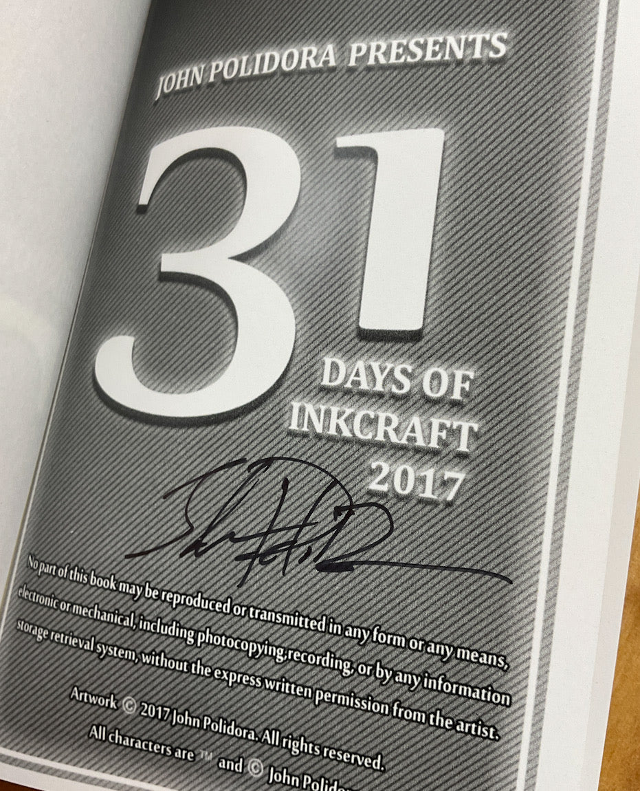 John Polidora Presents 31 Days of Inkcraft - Signed