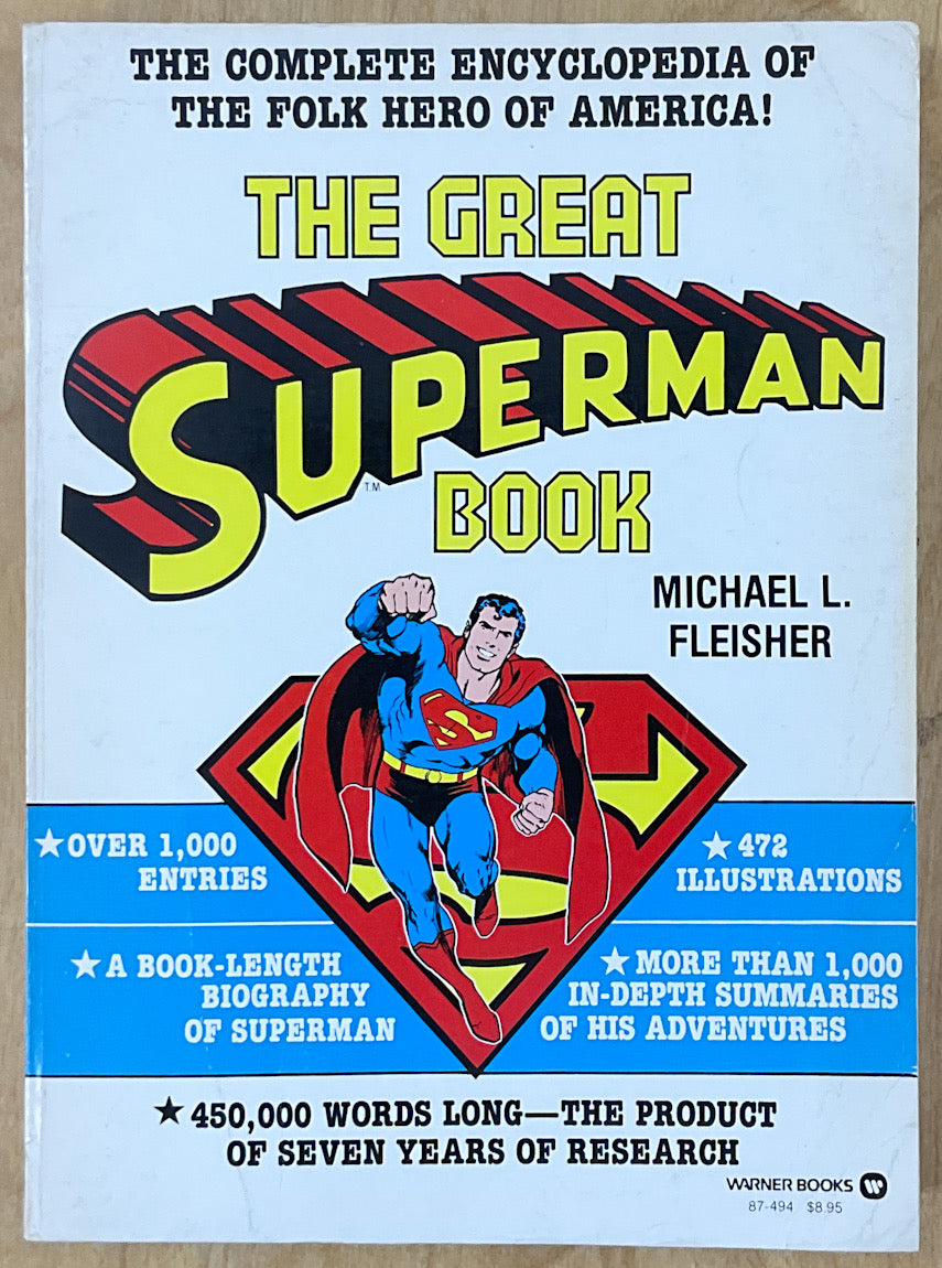 The Encyclopedia Of Comic Book Heroes Vol. 3: The Great Superman Book