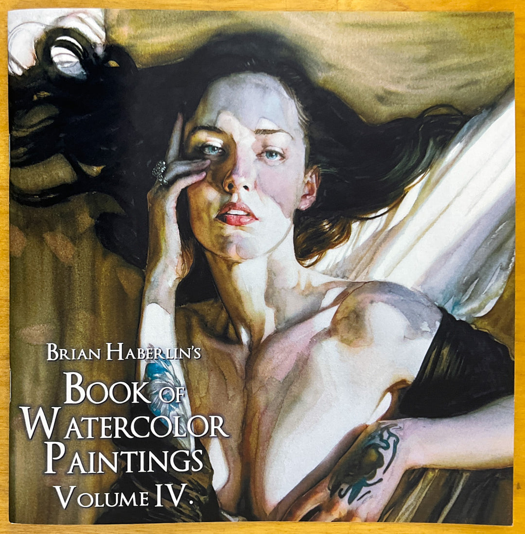 Brian Haberlin's Book of Watercolor Paintings IV - Signed