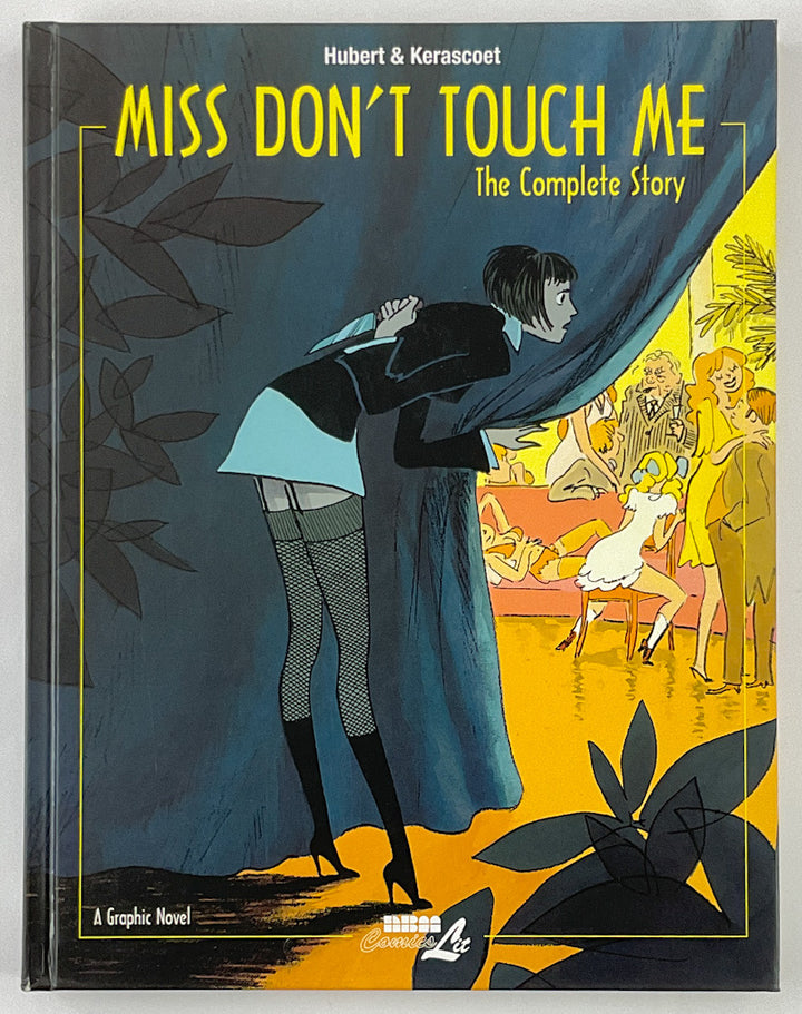 Miss Don't Touch Me: The Complete Story - Signed Hardcover