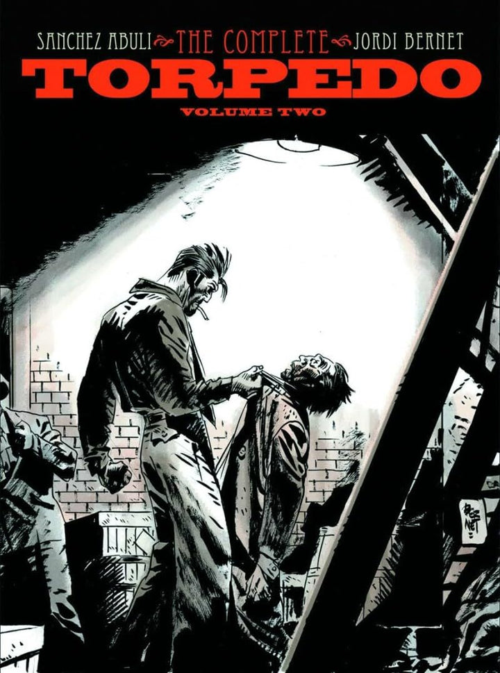 The Complete Torpedo, Vol. 2 - Hardcover First