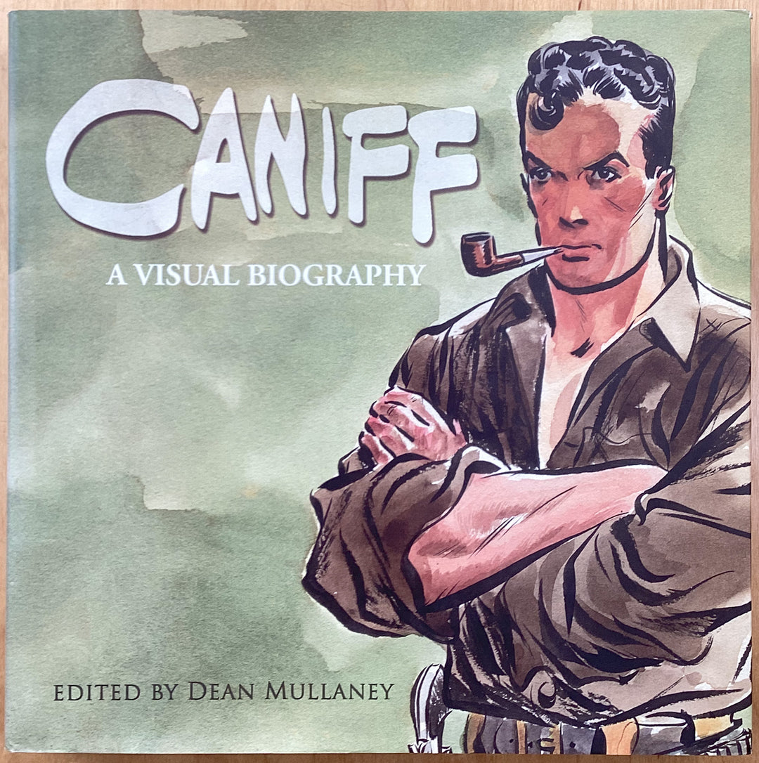 Caniff: A Visual Biography
