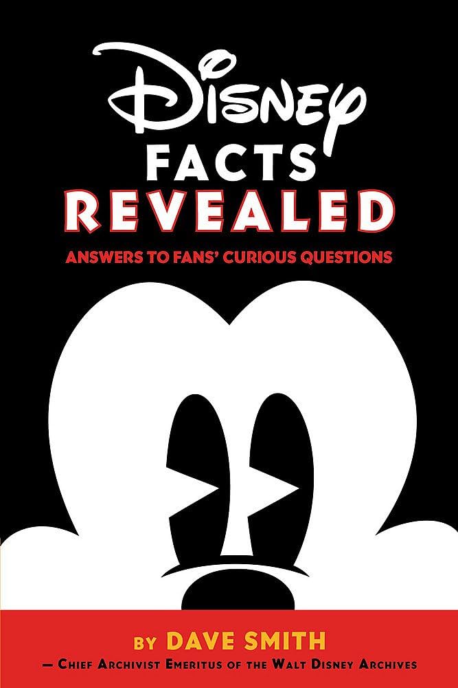 Disney Facts Revealed: Answers to Fans' Curious Questions - Inscribed First