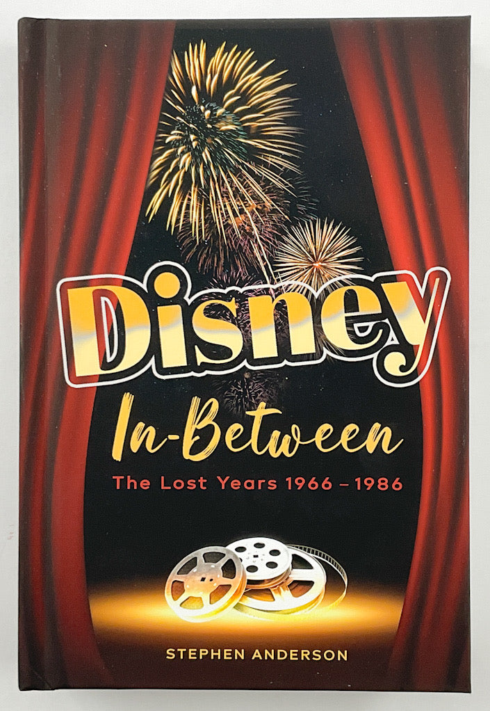 Disney In-Between: The Lost Years 1966-1986 - Signed First Printing