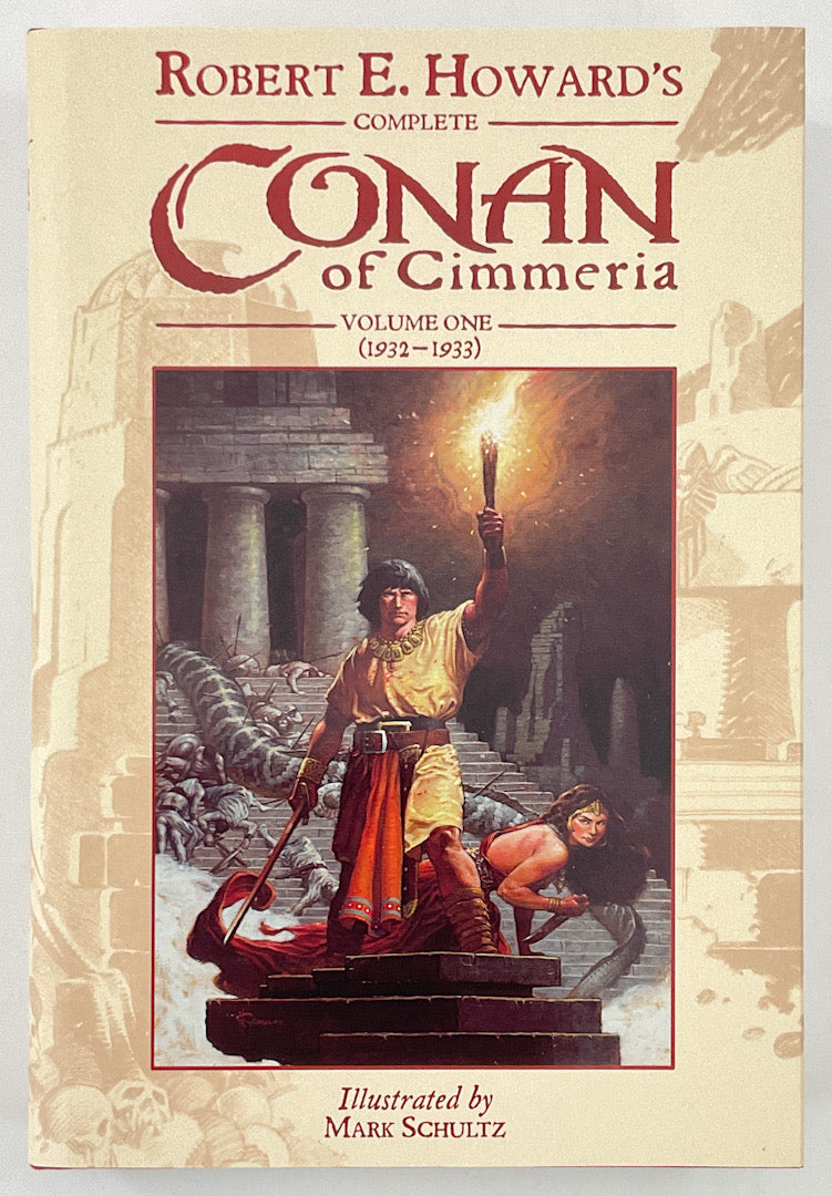 Robert E. Howard's Complete Conan Vol. One (1932-33) Signed & Numbered