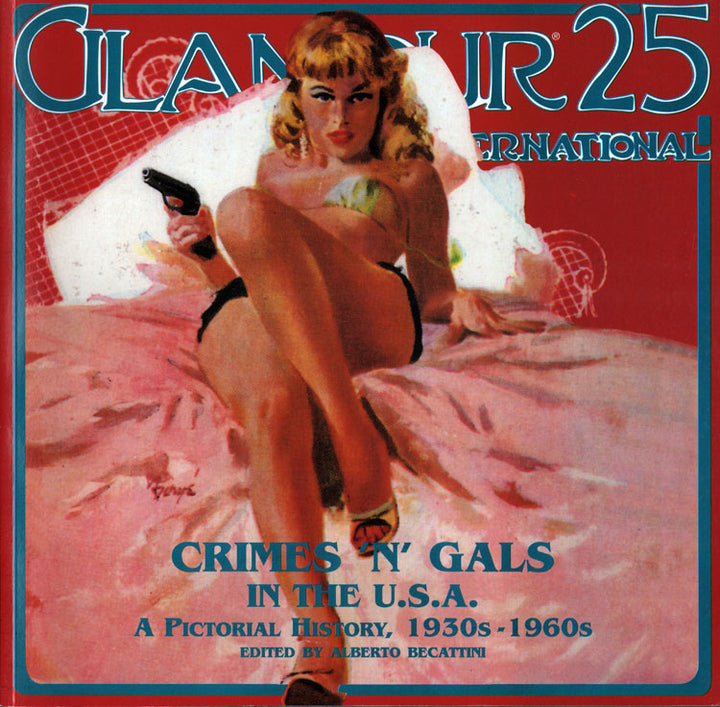 Glamour International 25: Crimes 'n' Gals in the USA (Near Fine)