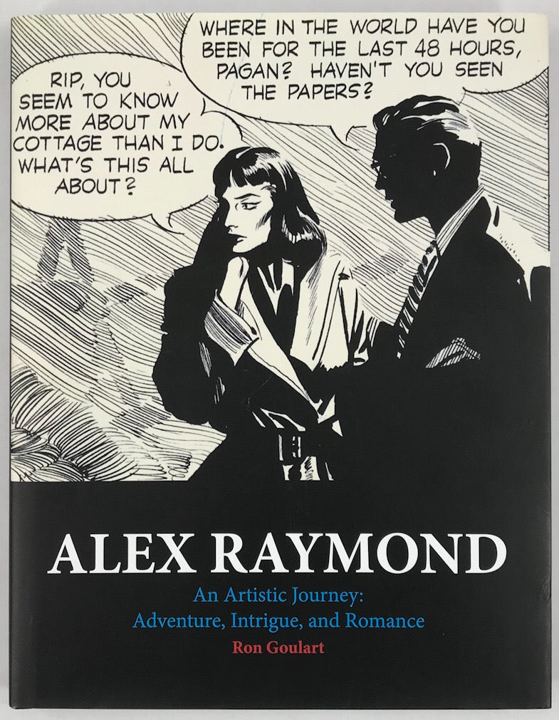 Alex Raymond, An Artistic Journey: Adventure, Intrigue, and Romance