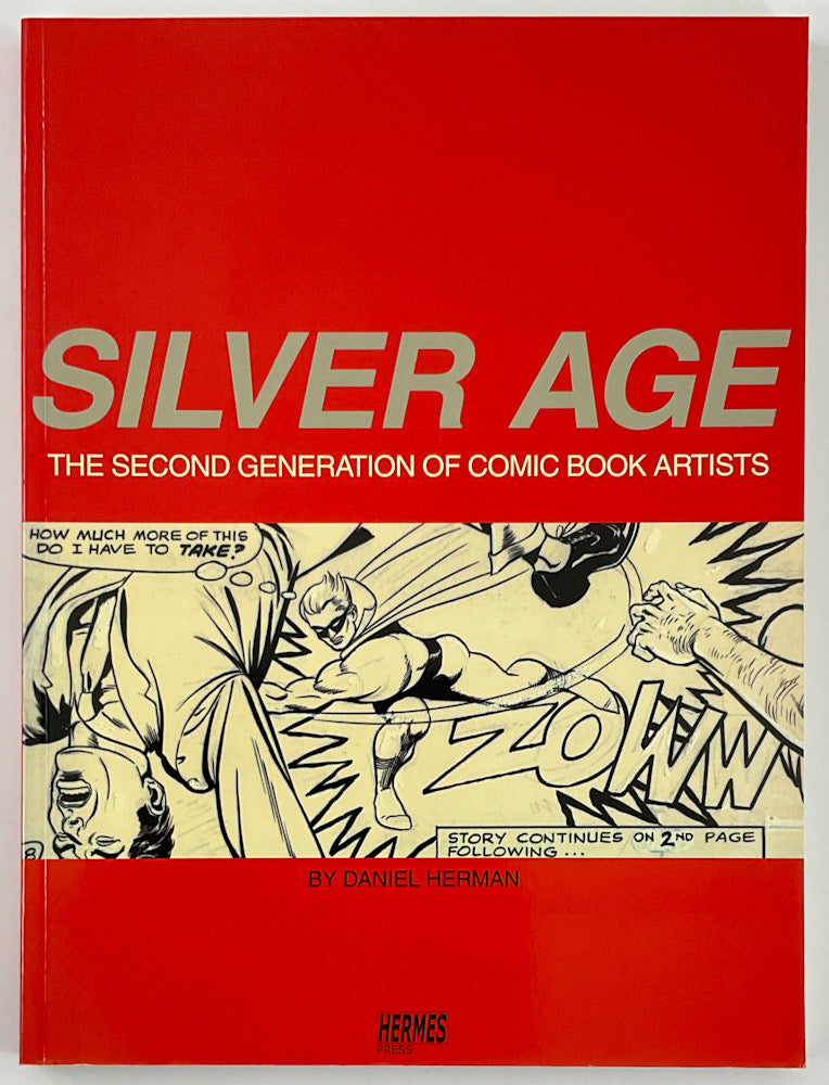 Silver Age: The Second Generation of Comic Book Artists