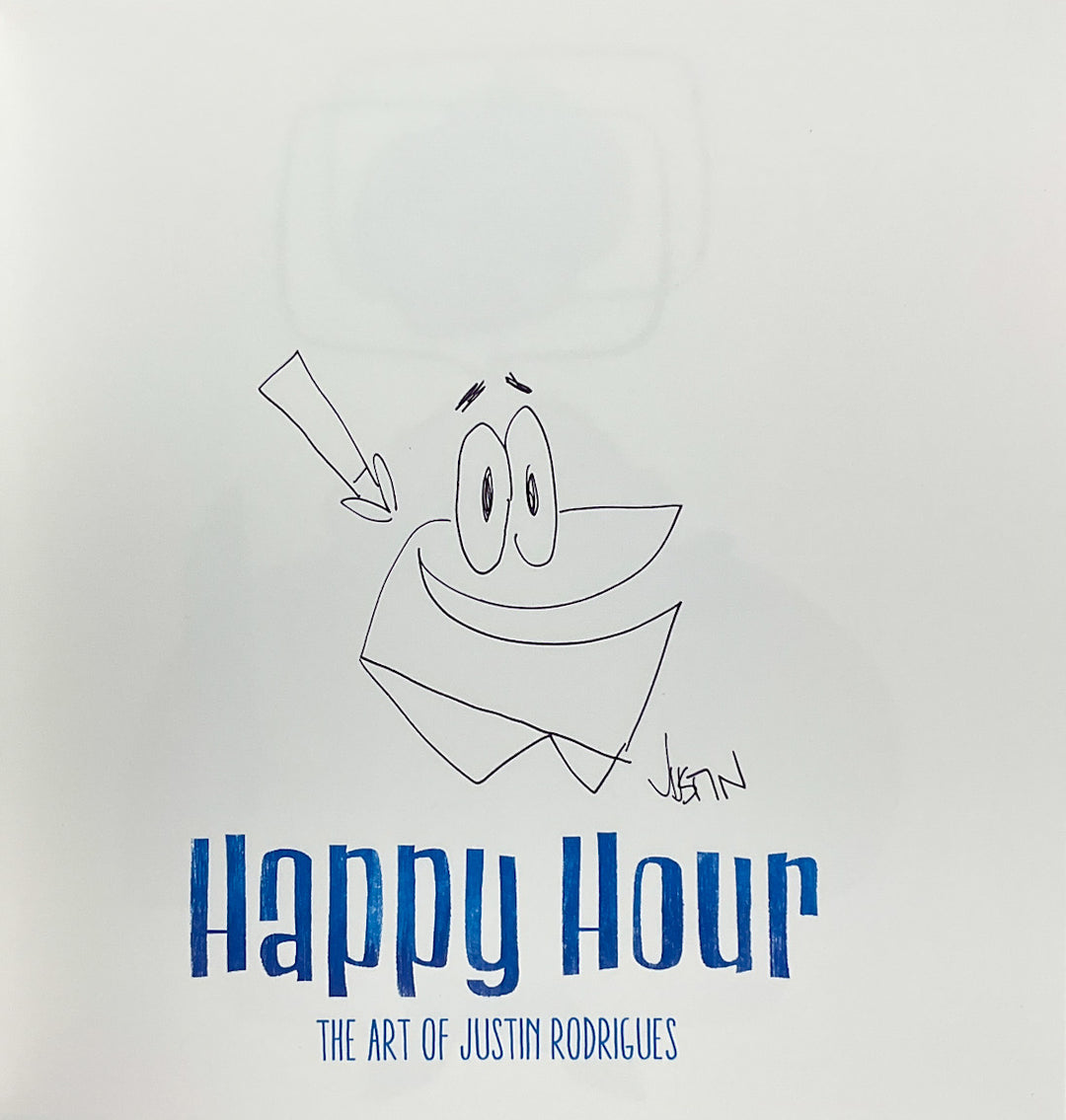 Happy Hour: The Art of Justin Rodrigues - Signed with a Drawing