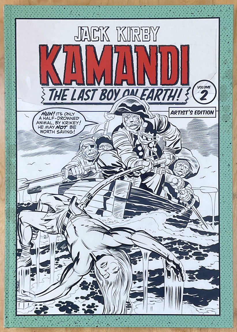 Jack Kirby's Kamandi, The Last Boy on Earth, Vol. 2: Artist's Edition