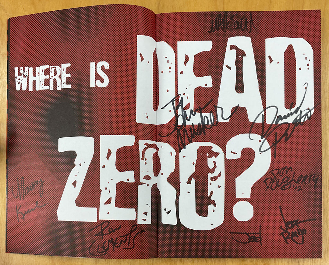 Where is Dead Zero? - Signed by 8 contributors