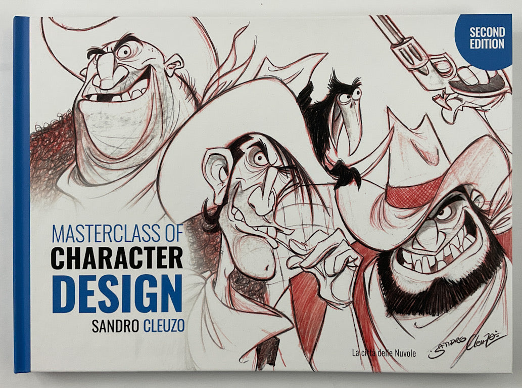 Sandro Cleuzo: Masterclass of Character Design - Second Edition