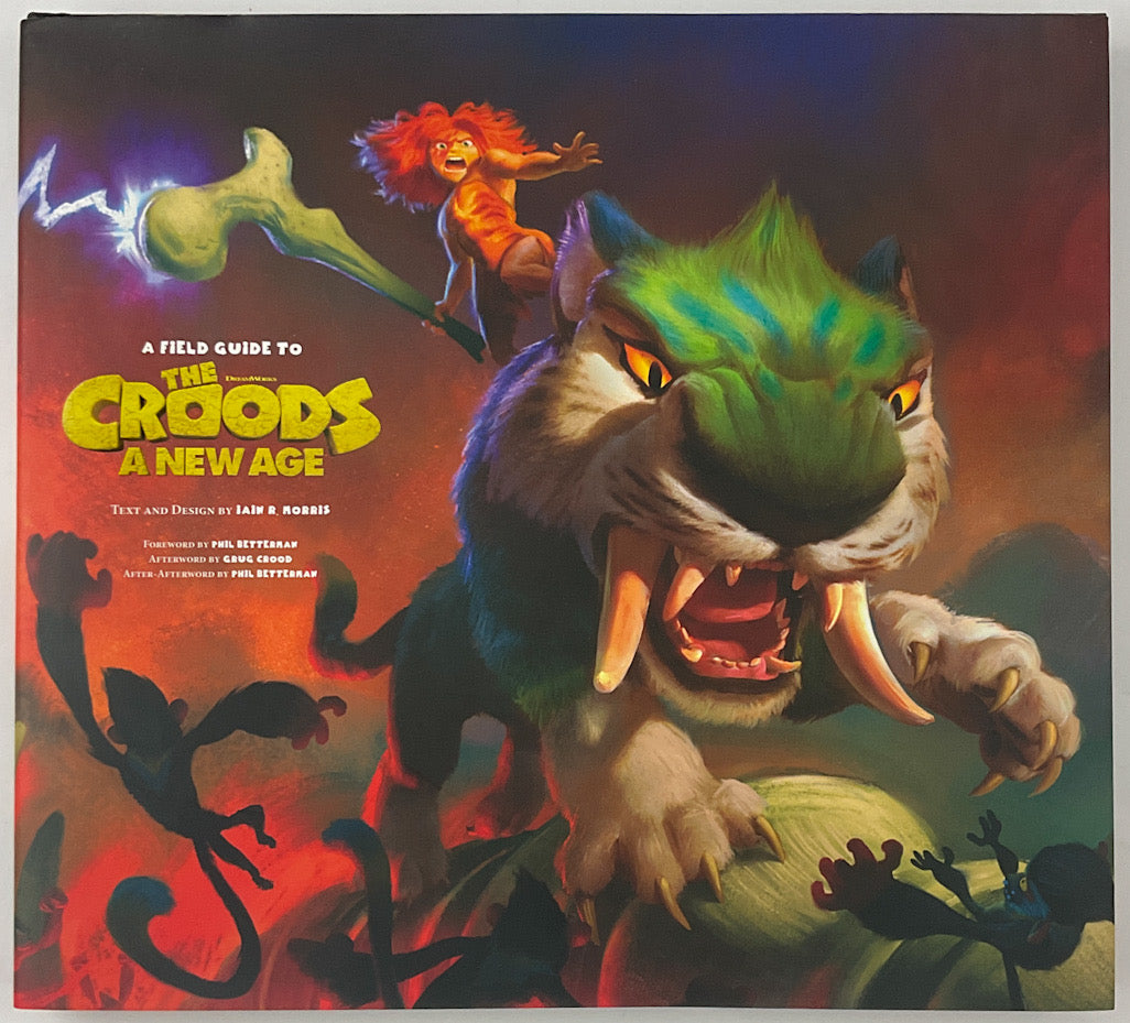 A Field Guide to The Croods: A New Age - Cast and Crew Limited Edition