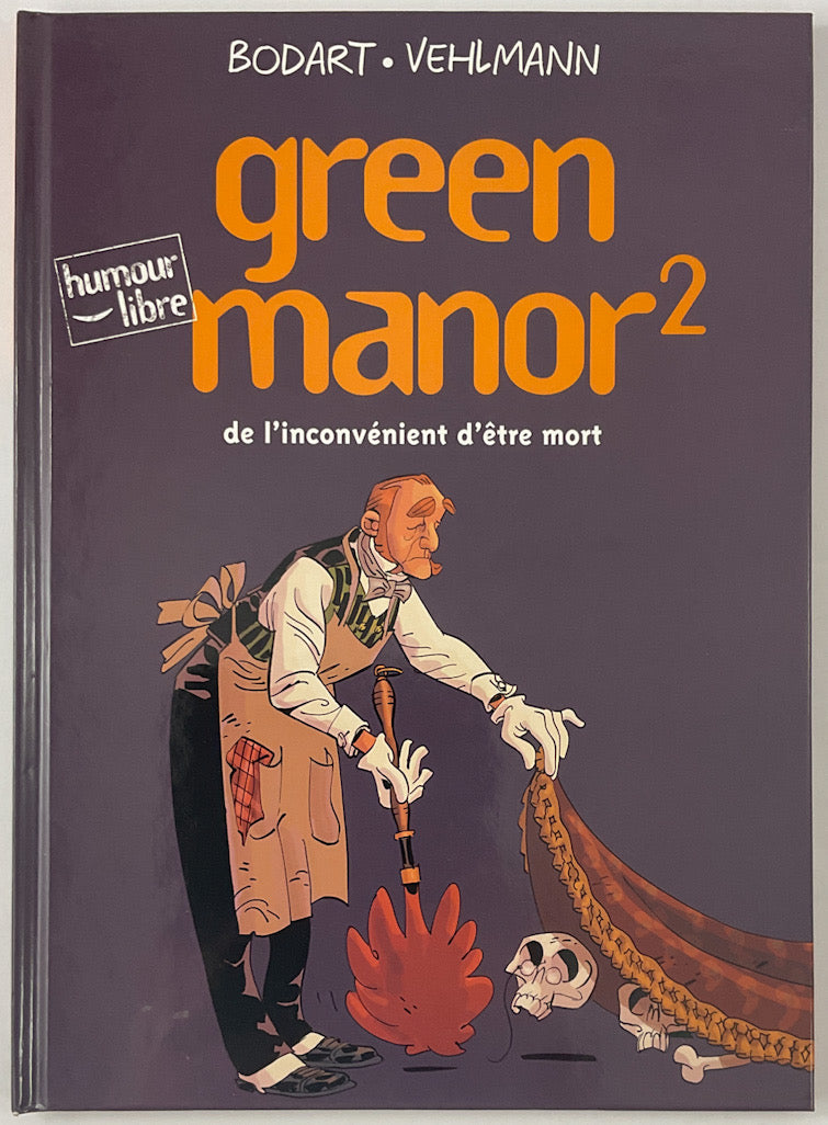 Green Manor, Tome 2: de l'Inconvenient d'Etre Mort