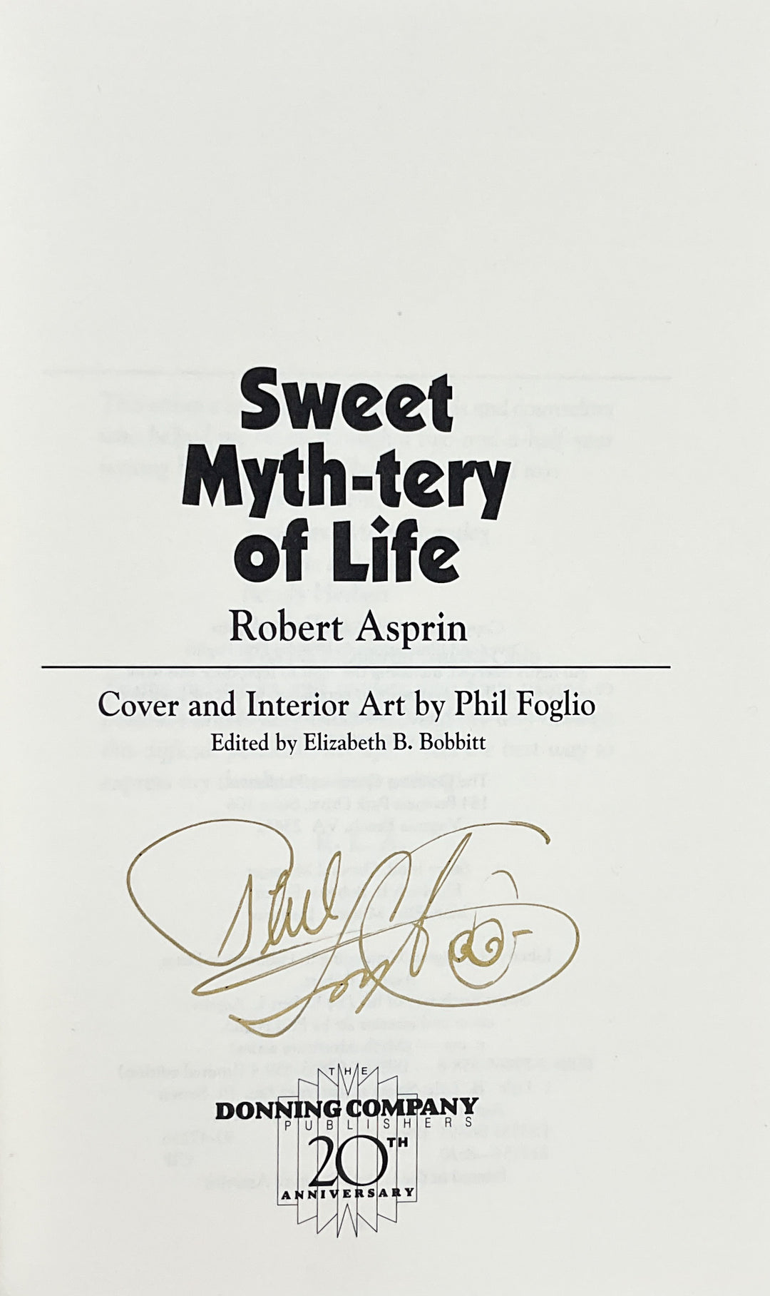 Sweet Myth-tery of Life - Signed First