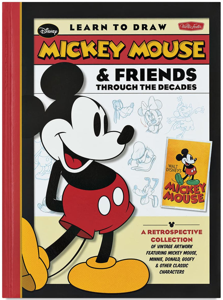 Learn to Draw Mickey Mouse & Friends Through the Decades: A Retrospective Collection