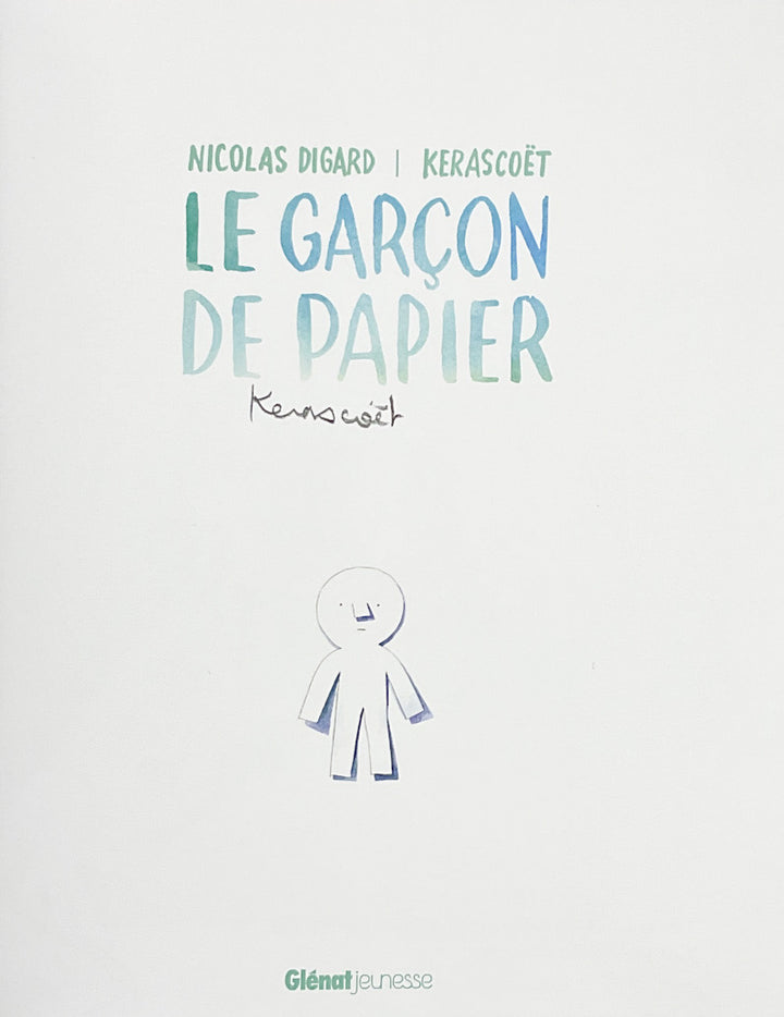 Le Garçon de Papier - Signed First