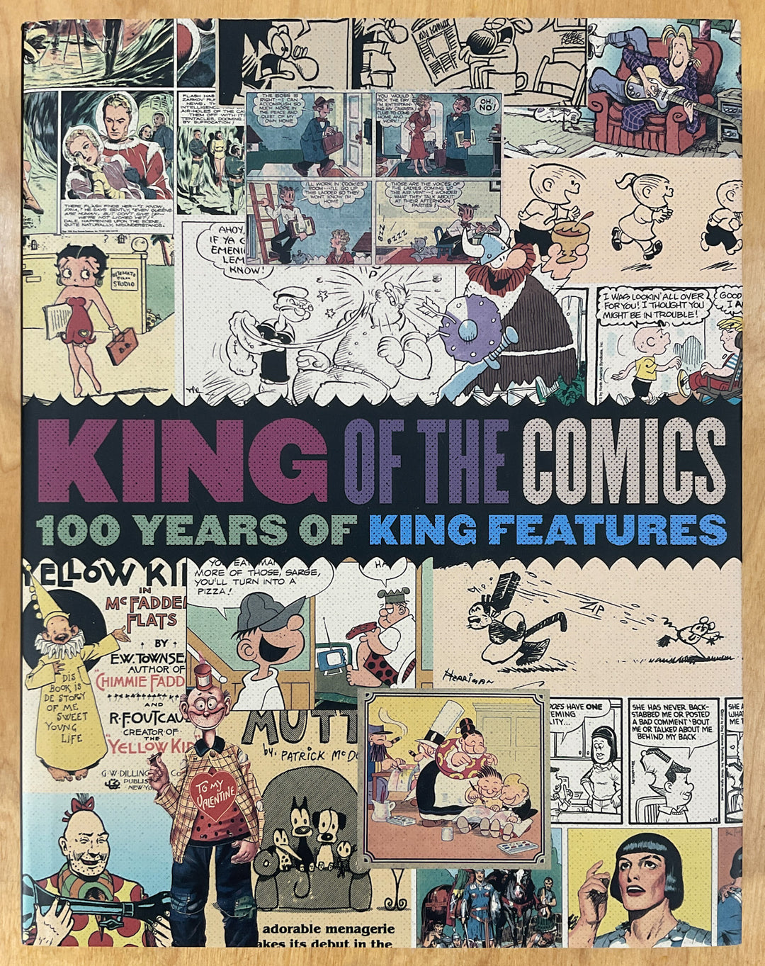 King of the Comics: One Hundred Years of King Features - Hardcover First
