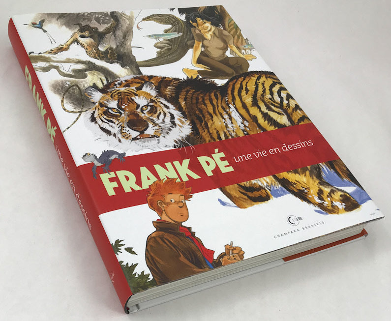 Frank Pe: Une Vie en dessins