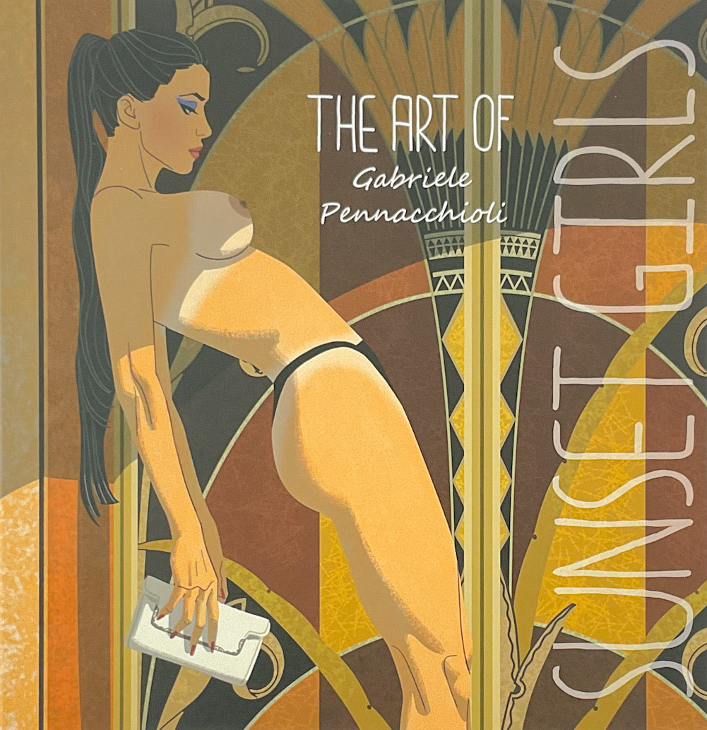 Sunset Girls: The Art of Gabriele Pennacchioli - Softcover