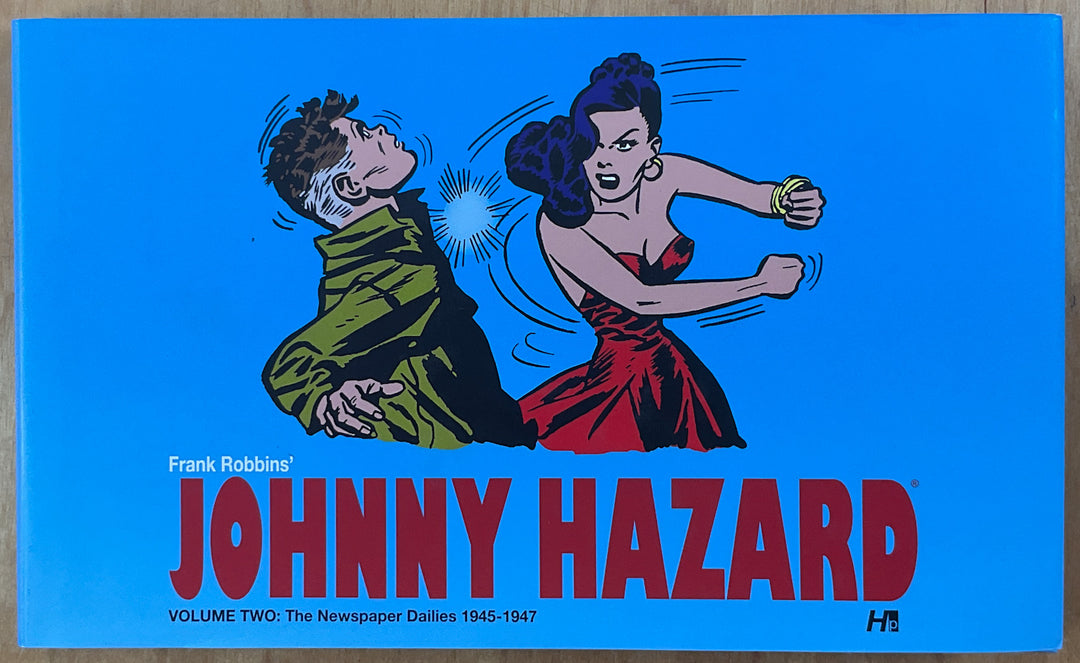 Johnny Hazard, Vol. 2: The Newspaper Dailies 1945-1947