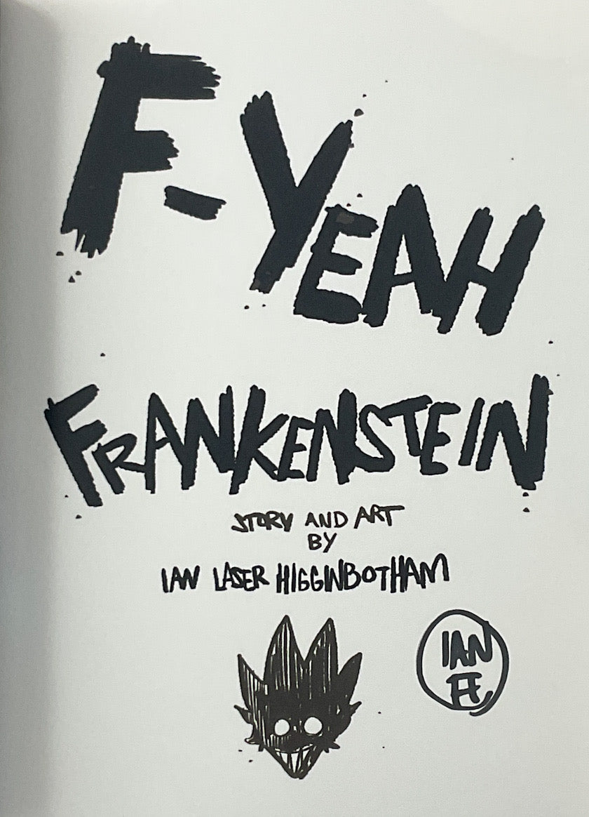 F-Yeah Frankenstein - Signed