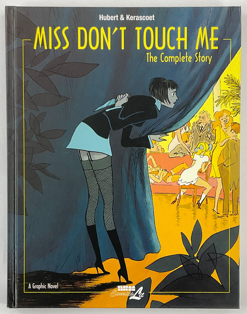 Miss Don't Touch Me: The Complete Story - Signed Hardcover