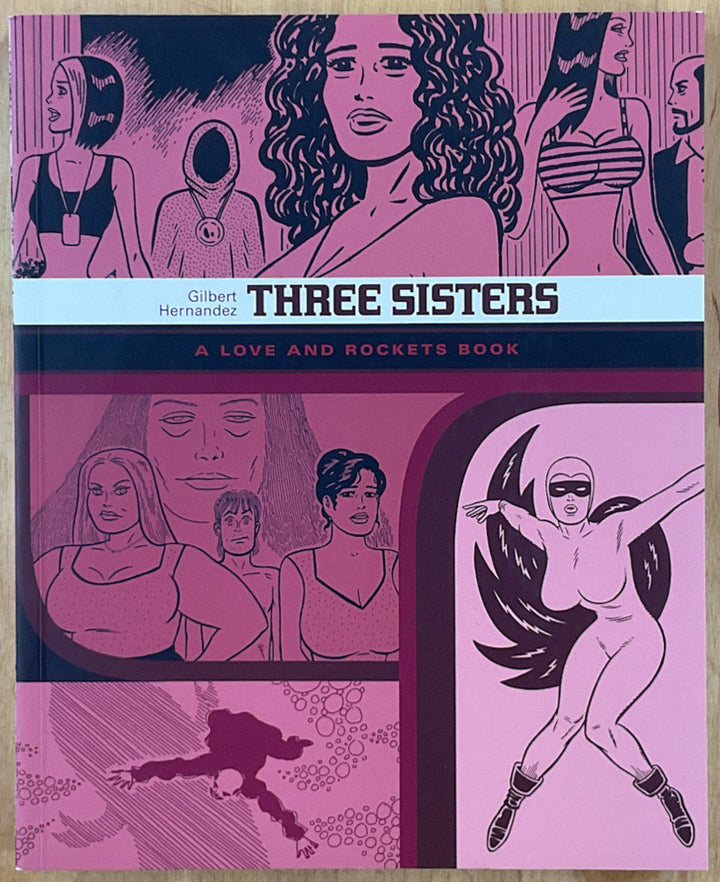 Three Sisters: A Love and Rockets Book