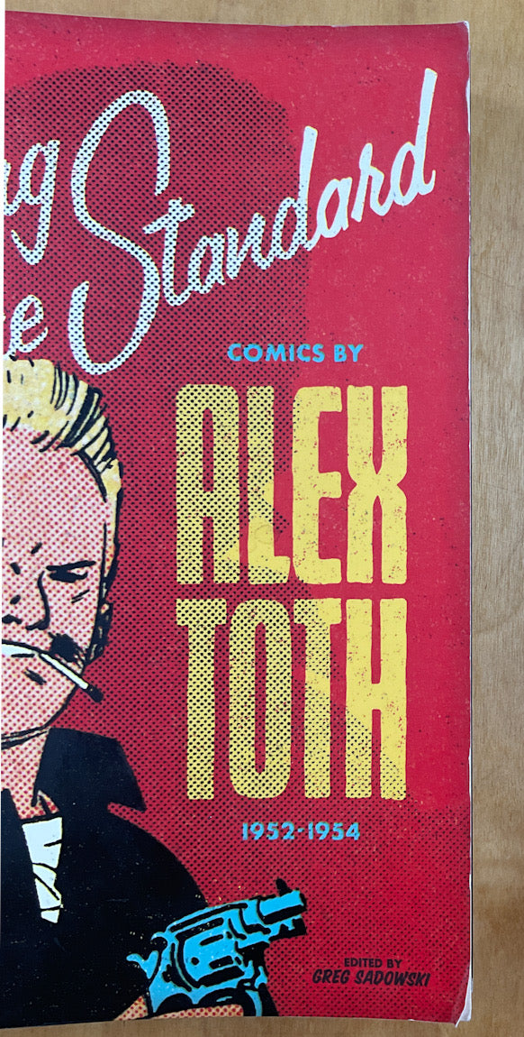 Setting the Standard: Comics by Alex Toth 1952-54