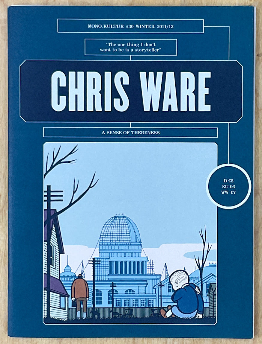 Mono Kultur #30: Chris Ware - A Sense of Thereness