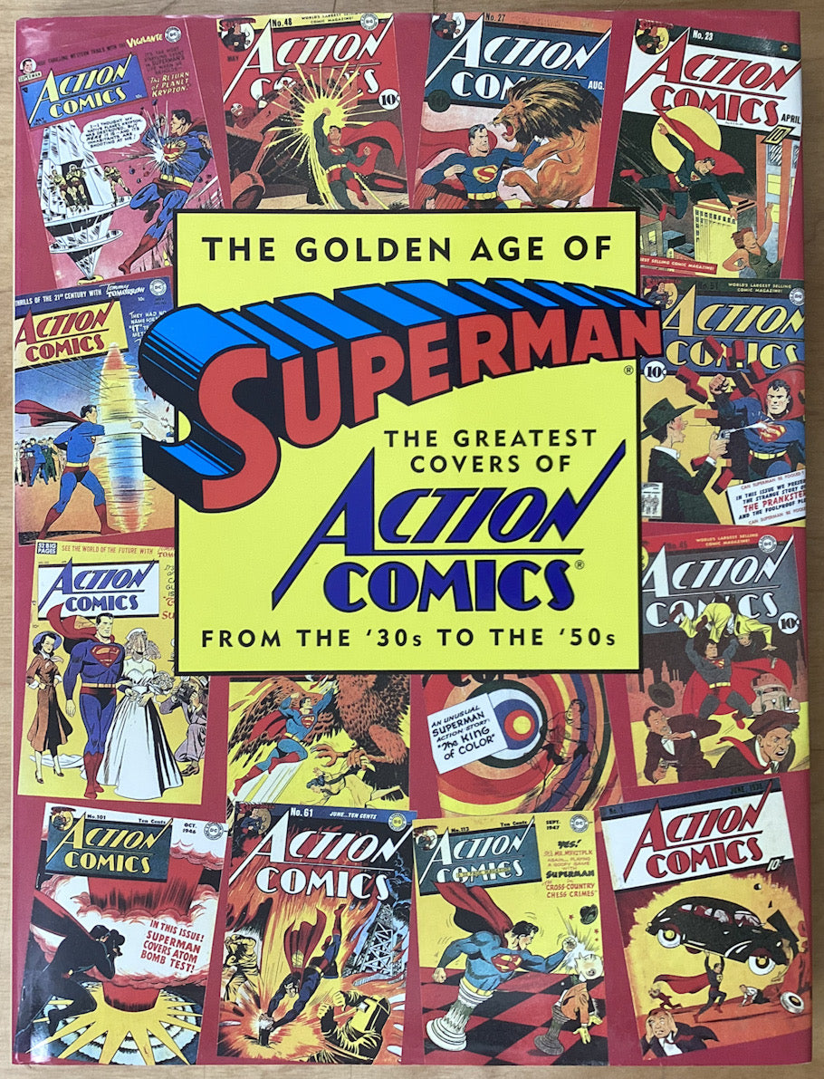 The Golden Age Of Superman: The Greatest Covers Of Action Comics From The ‘30s To The ‘50s