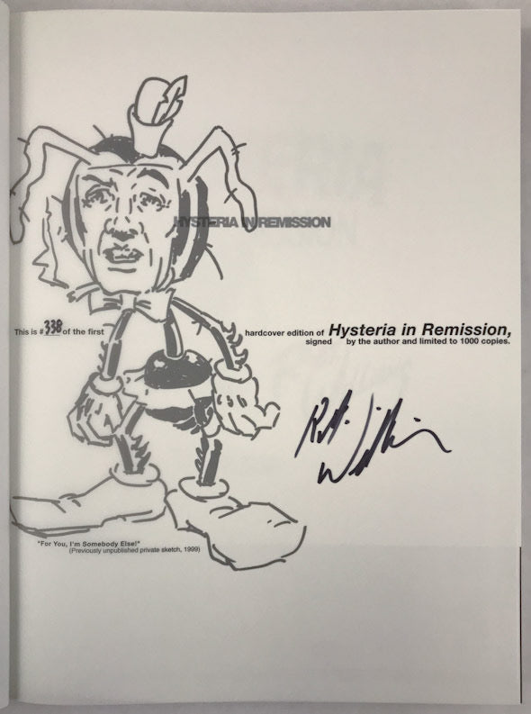 Hysteria in Remission: The Comix & Drawings of Robert Williams - Signed & Numbered Hardcover