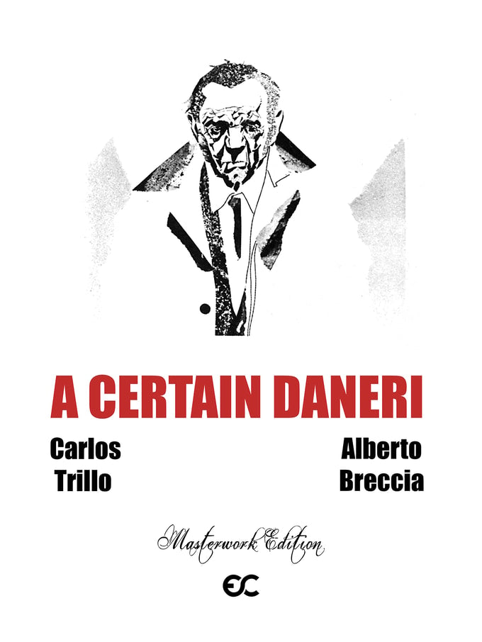 Carlos Trillo / Alberto Breccia Collection - Masterwork Edition